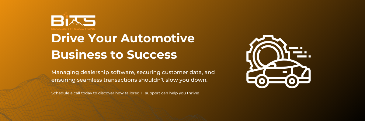 Drive Your Automotive Business to Success Managing dealership software, securing customer data, and ensuring seamless transactions shouldn’t slow you down. Schedule a call today to discover how tailored IT support can help you thrive!