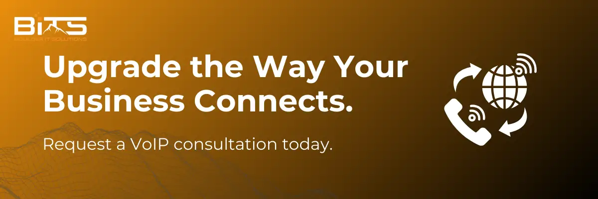 Upgrade the Way Your Business Connects. Request a VoIP consultation today.